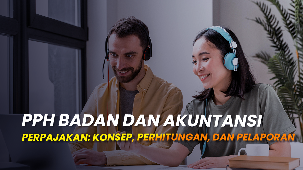 PPh Badan dan Akuntansi Perpajakan: Konsep, Perhitungan, dan Pelaporan